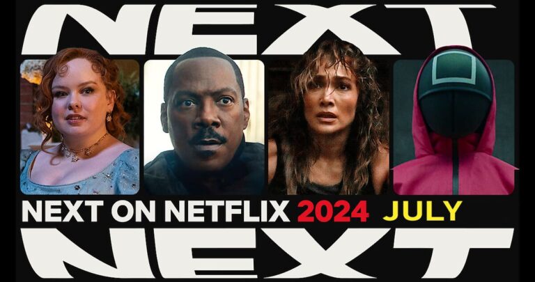 What's New on Netflix July 2024 First Look